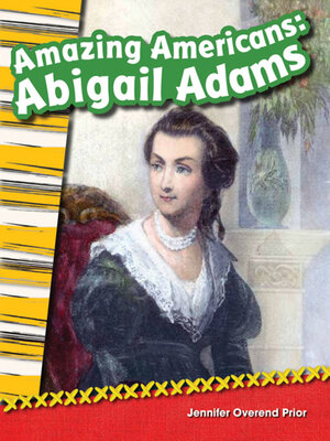cover image of Amazing Americans: Abigail Adams